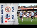 HIGHLIGHTS | Accrington Stanley 2-3 Bolton Wanderers