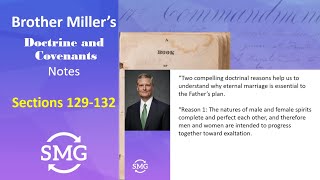 Come, Follow Me - Sections 129-132