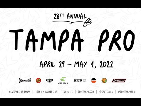 2022 Tampa Pro: Qualifiers and Best Trick