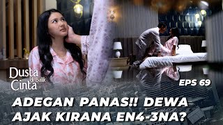 Download lagu VIRALLL!! DEWA & KIRANA MAKE A CHILD - LIES IN RETURN OF LOVE EPS 60 mp3