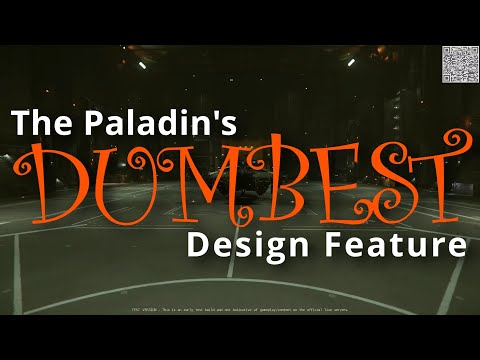 The Paladin's Dumbest Design Choices and why it is a Great Ship Anyhow
