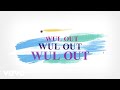 Zagga Wul Out Lyric Video