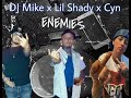 Lil Shady X Cyn X Dat Boi Mike - Enemies