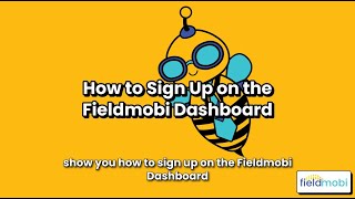 How to Sign Up on the Fieldmobi Dashboard