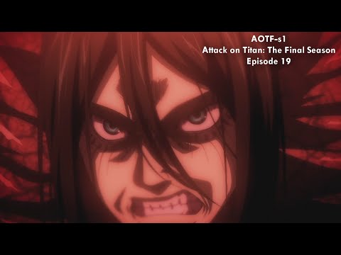 AOTF-s1 (S4E19) (Attack on Titan: The Final Season)