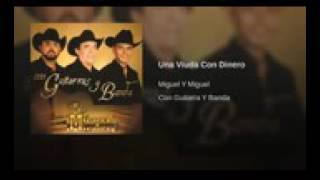 UNA VIUDA CON DINERO SOL MORENO CON MIGUEL Y MIGUE