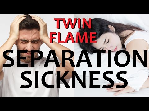 Twin Flame Separation Sickness Symptoms & Signs 😭😖🤕