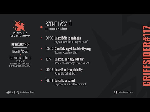 #117 - Szent László - Bácsatyai Dániel, történész