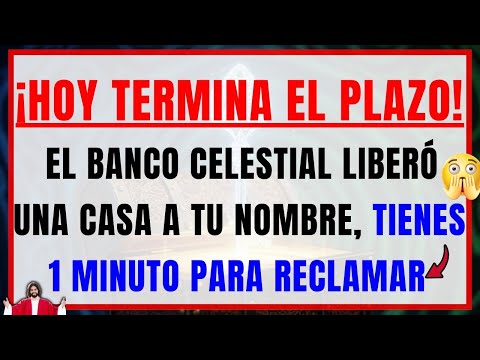 DIOS DICE: EL BANCO DEL CIELO APROBÓ TU CASA DE HERENCIA, RECLAMA EN 1 MINUTO O LO PERDERÁS