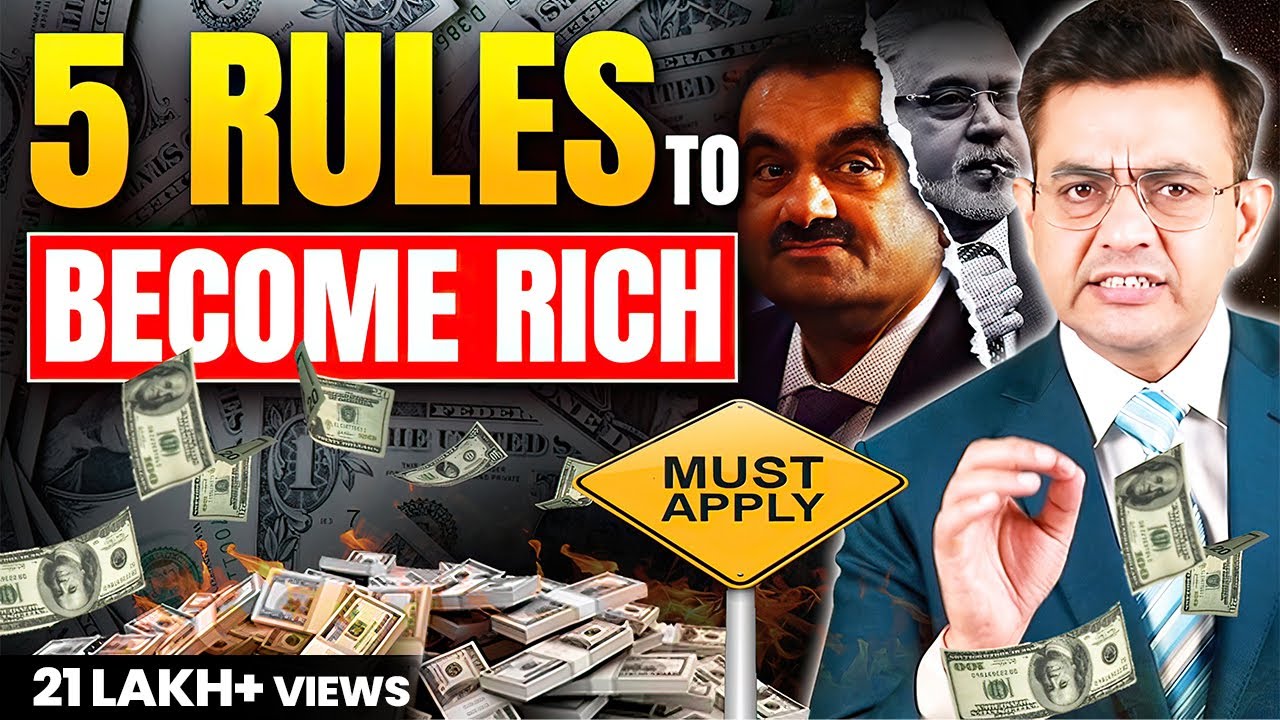 How To Get Rich - 5 Rules Every Rich Person Knows | Sonu Sharma