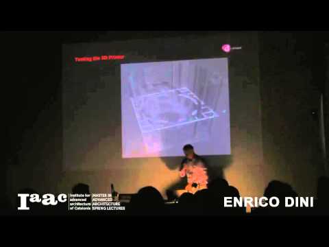 IAAC Lecture Series 2013 - Enrico Dini