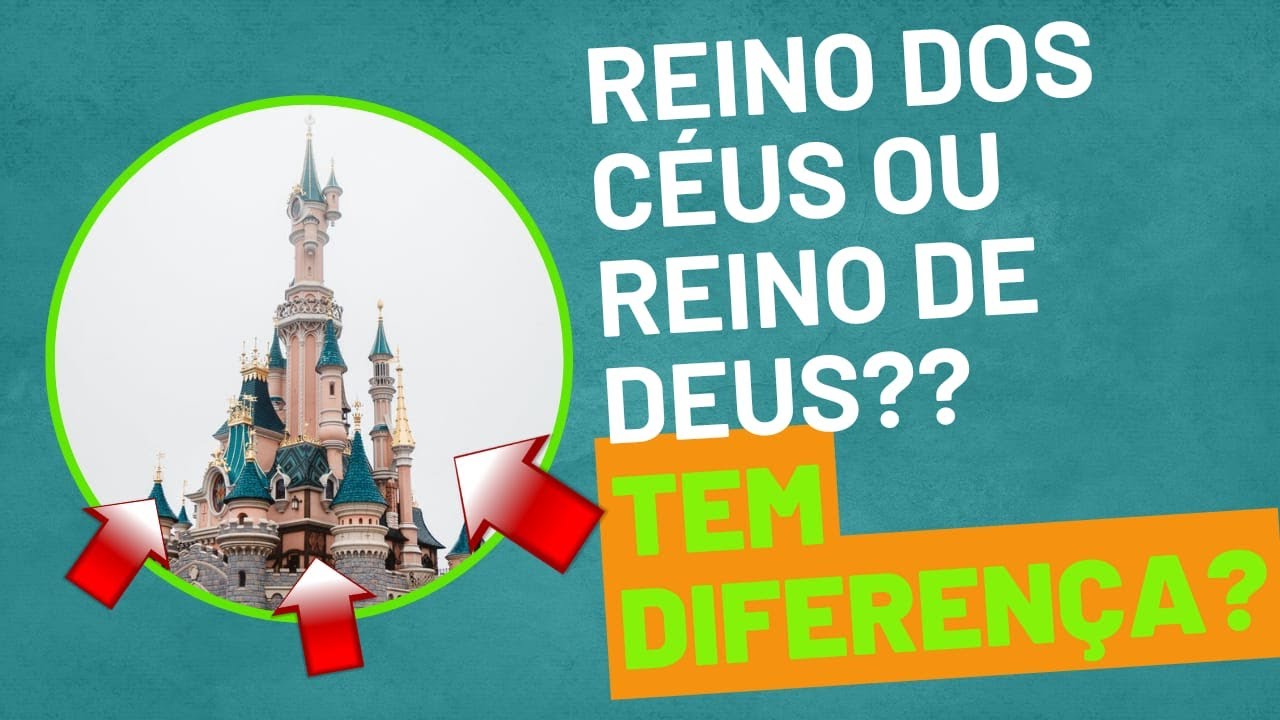 DIFERENÇA ENTRE REINO DE DEUS E O REINO DOS CÉUS