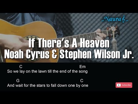 If Theres A Heaven - Noah Cyrus