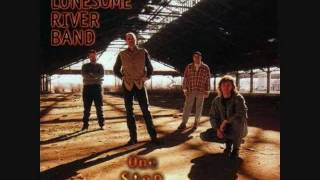 Lonesome River Band - Flat Broke And Lonesome