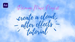 Create Realistic Clouds in After Effects – No Plugins Needed