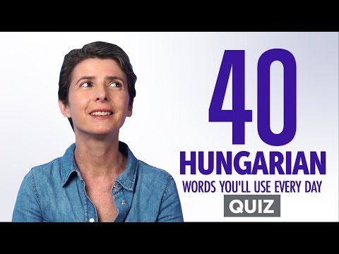 Quiz | 40 Hungarian Words You'll Use Every Day - Basic Vocabulary #44