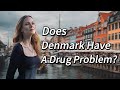 The Truth About Drugs In Denmark