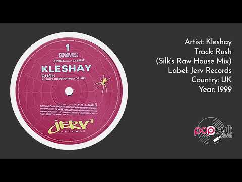 Kleshay - Rush (Silk's Raw House Mix)