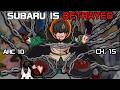 Subaru Is Locked In Echidna S Library For 400 Years Re ZERO Arc 10 Chapter 15 Analysis