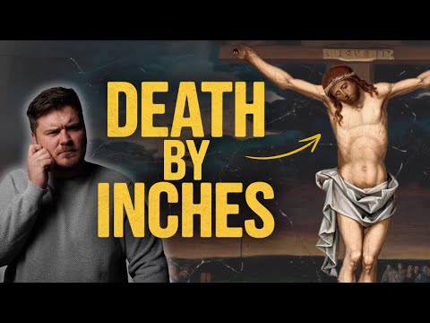 Crucifixion Was SO Much Worse Than You Think