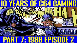 10 Years of C64 Gaming Part 7: 1988 (episode 2)