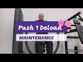 DVTV: Maintain Push 1 Deload