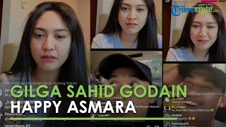 Gilga Sahid Goda Happy Asmara saat Live, Sebut Beri Uang Transferan untuk Beli Lipstik