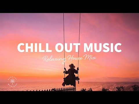 Chill Out Music 🌄 Relaxing House Mix 2024 | The Good Life No.49