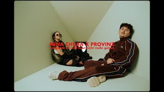 Nina Chuba x Provinz - Ich glaub ich will heut nicht mehr gehen (Official Music Video)