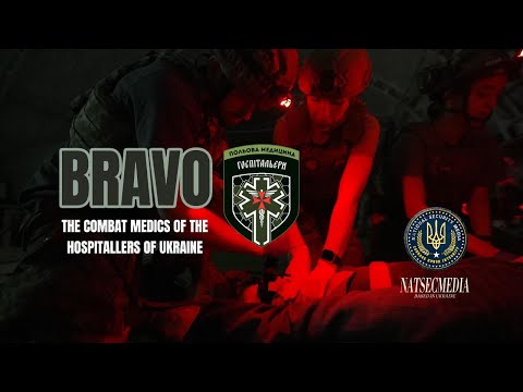 Bravo: Combat Medics of the Hospitallers of Ukraine | NatSecMedia Film by Andy Brame