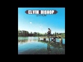 Elvin Bishop - Groundhog