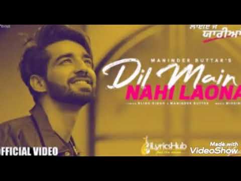 Dil main nahi loana song by maninder buttar Vs sargi song by amrinder gill(who is your favorite song