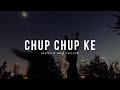 Chup Chup Ke - Emraan Hashmi  || Slowed Reverbed ( Lofi Version )