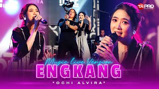 Download lagu Ochi Alvira - Engkang (Live Music Version) | Beurang na lamunan mp3
