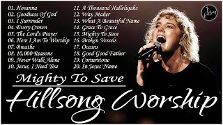 Mighty To Save 🙏 Hillsong United Playlist 2024 🙏 Praise &amp; Worship Songs Lyrics 2024