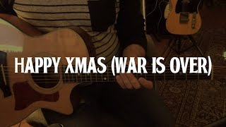 Happy Xmas (War is Over)