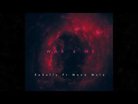 XoSully "war 4 me" Feat Mona Mula (Official Audio)