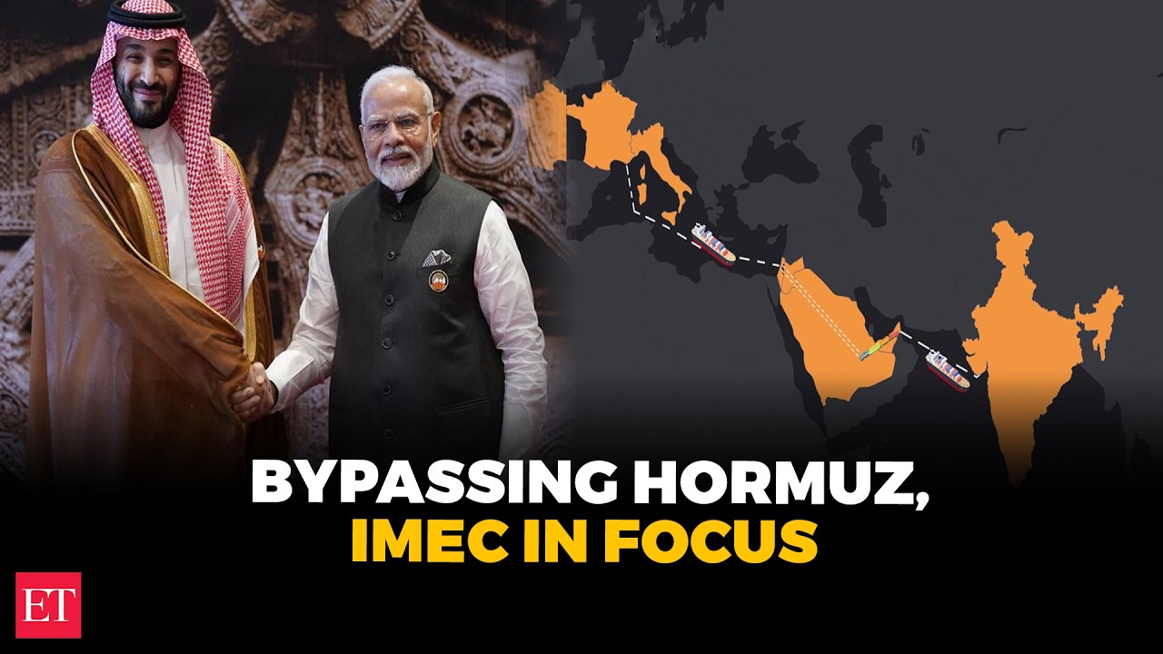 Bypassing Hormuz:  India-Middle Economic Corridor (IMEC) in focus as Gulf seeks new oil routes