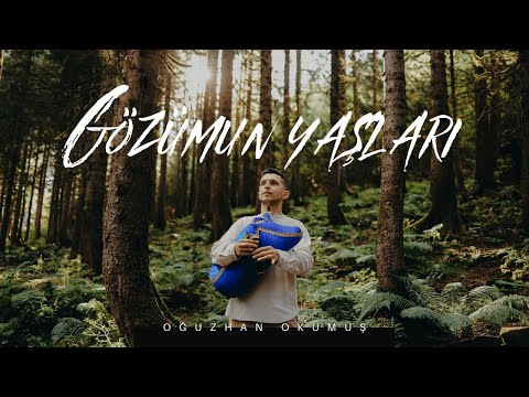 Oğuzhan Okumuş - Gözümun Yaşlari