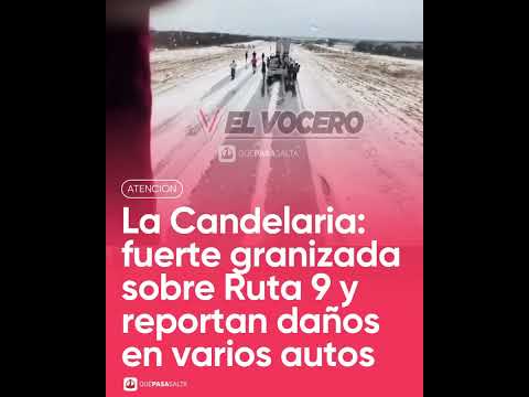 ⛈️🧊 ¡TERRIBLE GRANIZADA EN RUTA 9! AUTOS ROTOS Y RUTA BLANCA ENTRE LA CANDELARIA Y ROSARIO