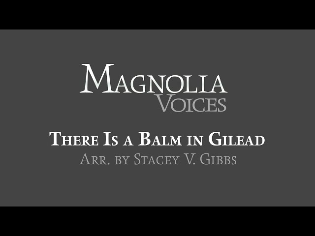 There is a Balm in Gilead - Stacey V. Gibbs