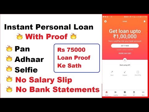 Get Instant Personal Loan Upto Rs 1 Lakh in Bank Account with Proof | Documents: Only PAN & Adhaar Video