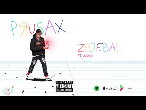 PRUSAX – Zajebal feat. Locco