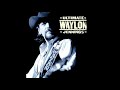 Waylon Jennings  - Women Do Know How To Carry On