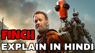 Finch Movie Explained In Hindi | Finch 2021 Explain In Hindi | Tom Hanks | Caleb Landry Jones