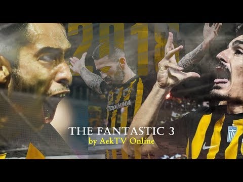 The Fantastic 3 - Lazaros, Livaja, Araujo ● AEK FC 2017-2018 (HD)