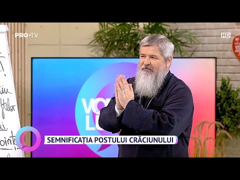 Postul Crăciunului pe înțelesul tău! - Părintele Vasile Ioana