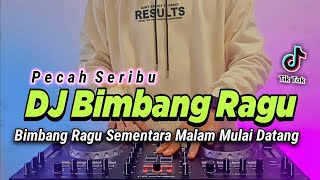 Download lagu DJ BIMBANG RAGU SEMENTARA MALAM MULAI DATANG REMIX... mp3