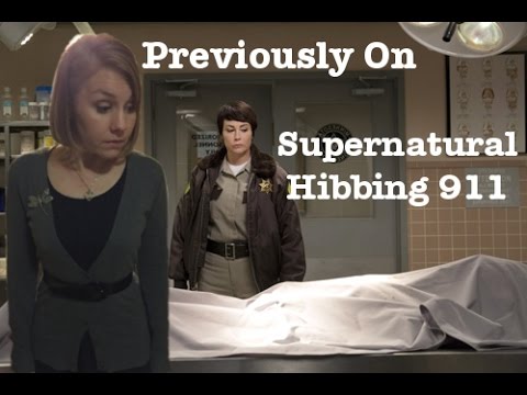 Previously On: Supernatural Hibbing 911