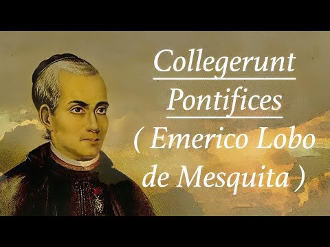 LOBO DE MESQUITA 🇧🇷 Collegerunt Pontifices 🇧🇷 #emericolobodemesquita #musicasacra #minasgerais